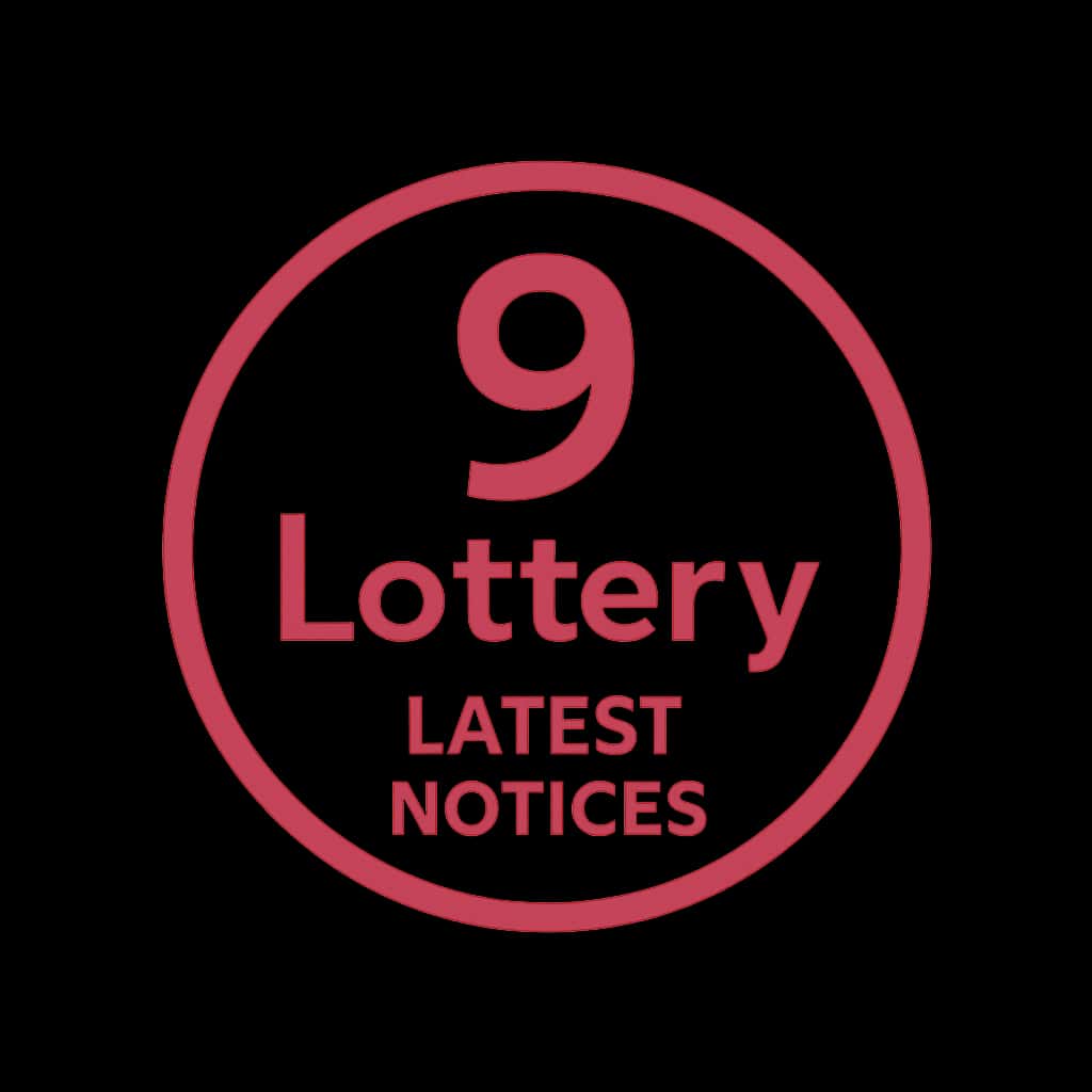 Icon illustrating the concept of Latest 9 Lottery Notices.